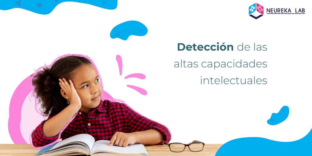 Detección de las altas capacidades intelectuales.