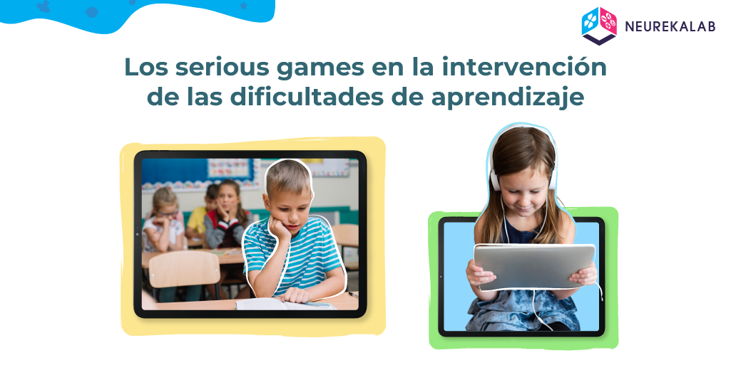 Los serious games en la intervención de las dificultades de aprendizaje y el TDAH.